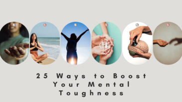 25 Ways to Boost Your Mental Toughness